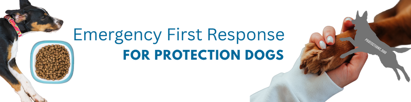 Emergency First Response for Protection Dogs